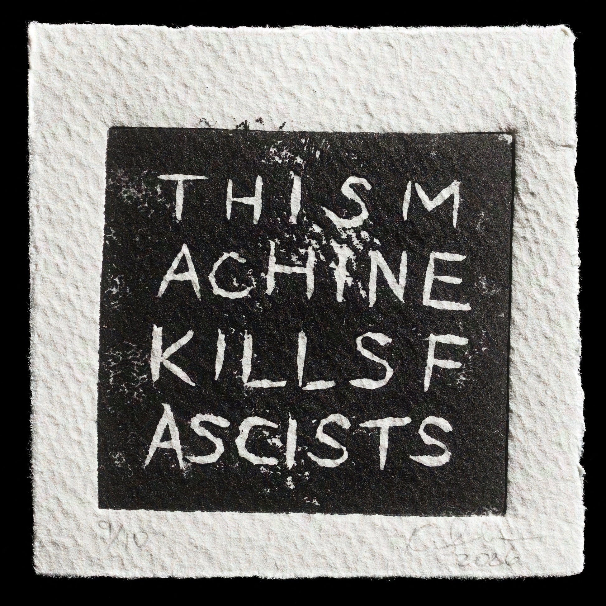 "This Machine Kills Fascists" by Kathryn Shaw 