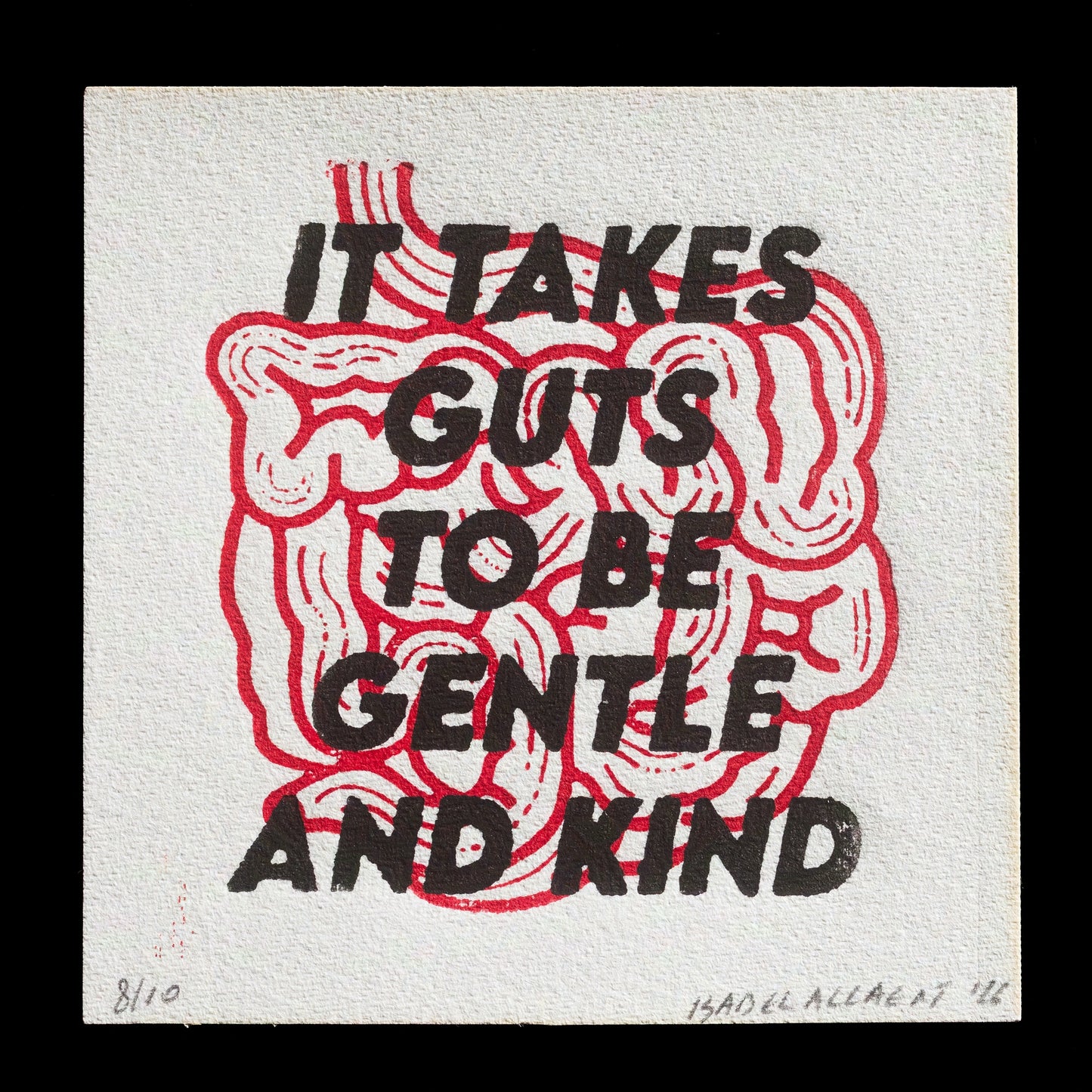 "It takes guts" by Isabel Allaert